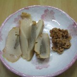 ごぼう練り天ぷら、納豆の添え物